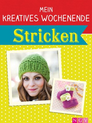cover image of Stricken: Schnelle Strickprojekte für freie Tage
